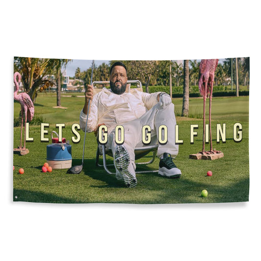 DJ Khaled "Lets Go Golfing" Flag