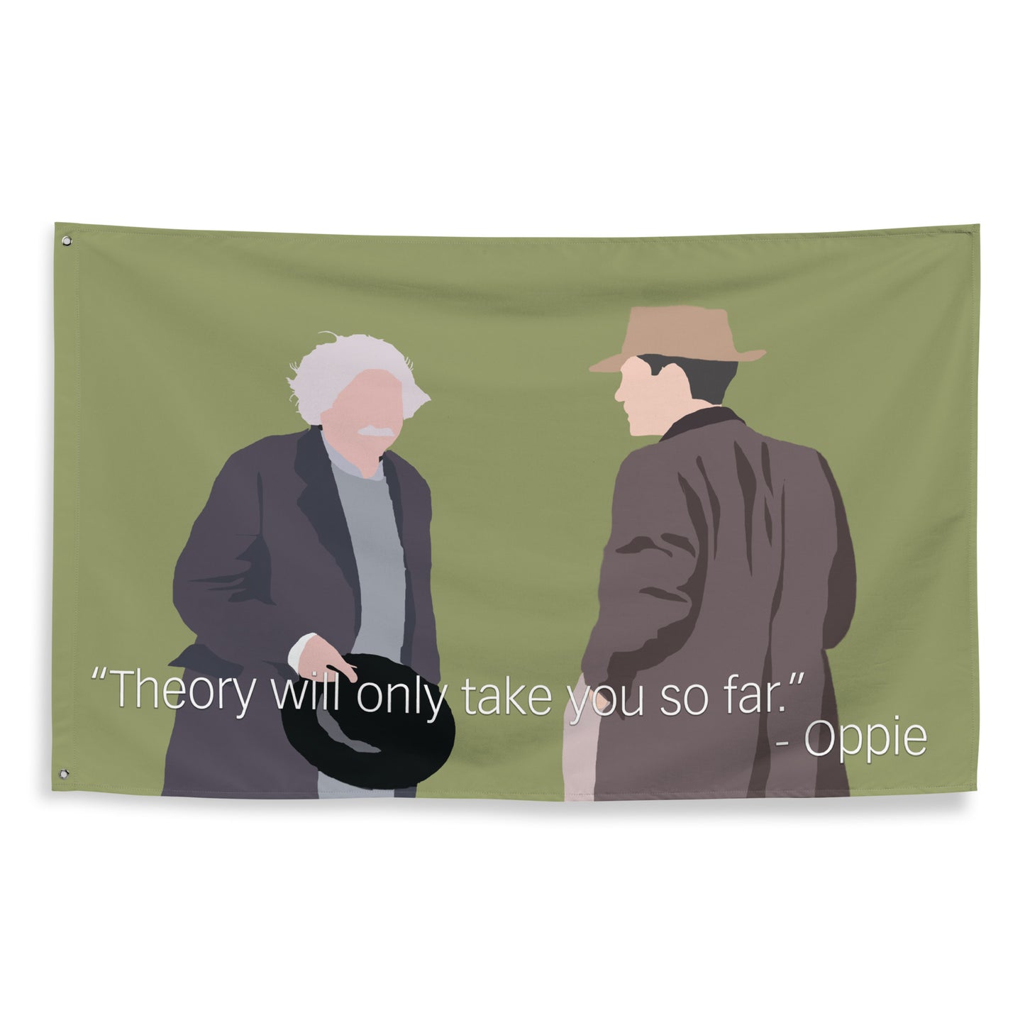 Oppenheimer "Theory will only take you so far" Flag