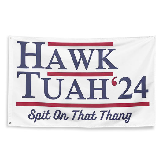 Hawk Tuah Flag